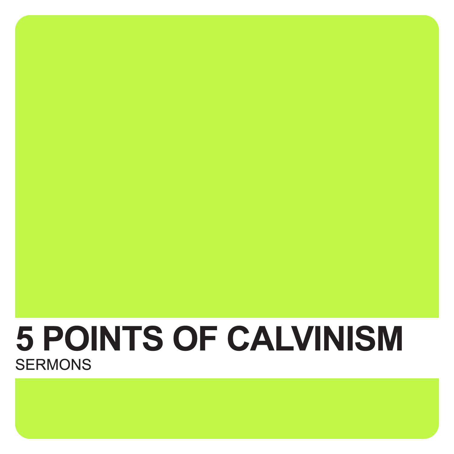5 Points of Calvinism Archives - Covenant United Reformed Church